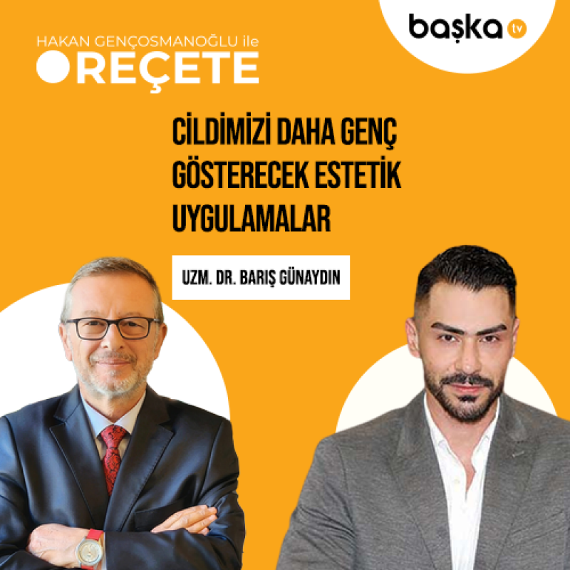 ’Reçete’ / Estetik Uygulamalar