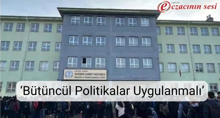 ’Bütüncül Politikalar Uygulanmalı’