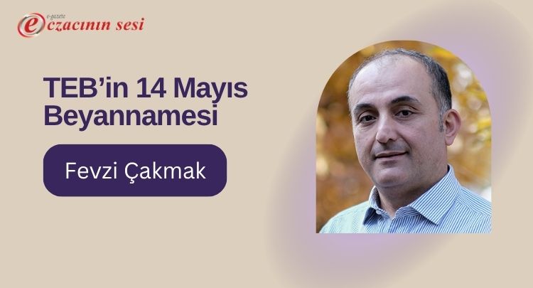 TEB’in 14 Mayıs Beyannamesi