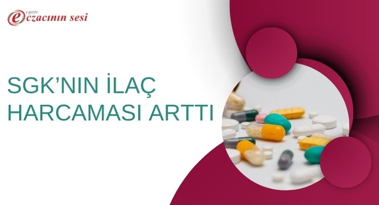 SGK’nin İlaç Harcaması