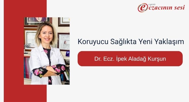 Koruyucu Sağlıkta Yeni Yaklaşım