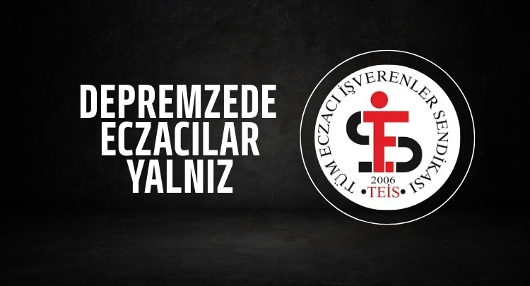 Depremzede Eczacılar Yalnız