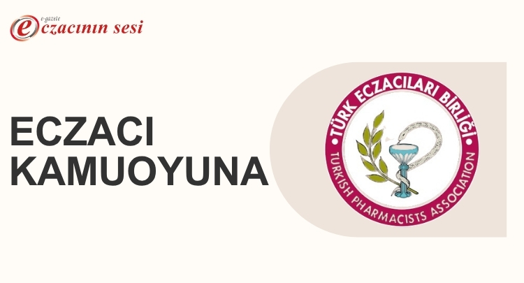 Eczacı Kamuoyuna